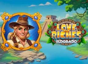 Love and Riches Eldorado